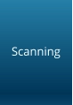 Scanning